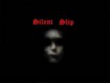 Silent Slip : Promo 2006